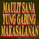 Maulit Sana Yung Gabing Makasalanan feat Eley DelVur Renzé Single