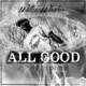 All Good Single
