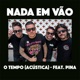 O Tempo feat Pina Acústica Single