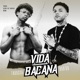 Vida de Bacana Single
