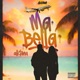 Ma Bella Single