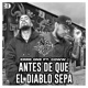 ANTES DE QUE EL DIABLO SEPA feat Coww damned Single