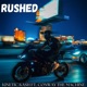 Rushed feat Conway The Machine Single