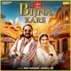 Bijna Kare feat Kay D Peehu Yadav Single