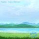 Fusion Afternoon Single