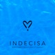 Indecisa feat Guhhl Single