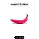 Word To Hannah feat Hawkboy Single