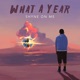 What a Year EP