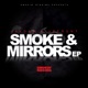 Smoke Mirrors EP