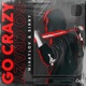 Go Crazy Single