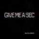 Give Me a Sec feat Origho Single