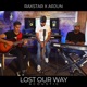 Lost Our Way Acoustic feat Arjun Single