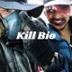 Kill Bio feat Young Gonzalez Single