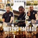 Moreno Tatuado feat Du Ralfe Single