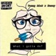 What I Gotta Do feat Honey Single