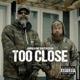 Too Close Single