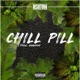 Chill Pill Single