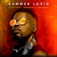 Summer Lovin feat Harmonic Squared Single