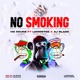 No Smoking feat Aj blaze Lemontee Single