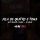 Fica de Quatro e Toma Single