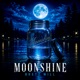 MOONSHINE Single