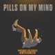 Pills on My Mind The Bassicks Remix Single