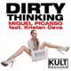 KULT Records Presents Dirty Thinking feat Kristen Deva
