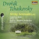 Dvořák Tchaikovsky String Serenades Etc