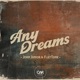 Any Dreams Single