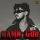 Damn God feat The Junior Single