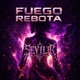 FUEGO REBOTA Single