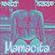 Mamacita feat Azazus Single