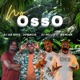 No osso feat nellio mowjah Juvencio Matine Single