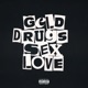 Geld Drugs Sex Love Single