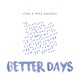 Better Days Single