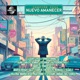 Nuevo Amanecer feat Dany El Travieso ERNESTONIKO Autodidactas Elias Q A GLO Marta Rosa LISSANIA Juan Carlos Senra Haruf Rodolfo Rensoli Valeria María José Philippe Katerine Stefany Single