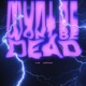 Won t Be Dead Single