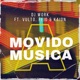 Movido a Música feat Vulto Kaion Feio Single