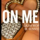 ON ME ft SUNNY Single