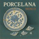 Porcelana Single