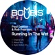 Running in the Wet Single