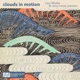 Clouds In Motion Single