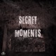 Secret Moments Single