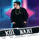 Koi Nahi feat Kabeer Single