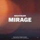 mirage Single