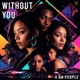 Without You Remastered 2024 Single