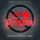 No Love feat King P da Hustla Chuynutz Viln Clik Spade Single