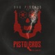 Pistoleros feat Seanie T Single