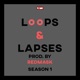 Loops Lapses Season 1 EP