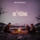 Be Young Single